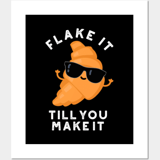 Flake It Till You Make It Cute Pastry Pun Posters and Art